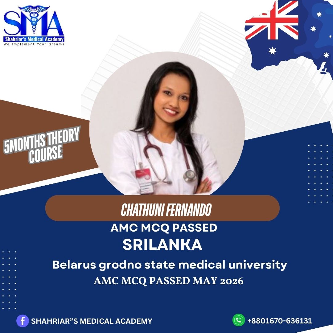 Dr. Chathuni Fernando from Sri Lanka passed the AMC MCQ exam in May 2026 with Shahriar's Medical Academy